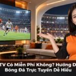 CakhiaTV có miễn phí không